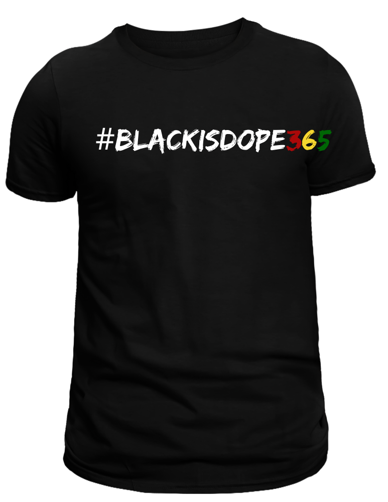 #BLACK IS DOPE 365