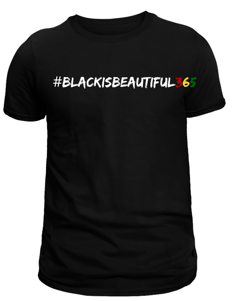 #BLACK IS BEAUTIFUL 365