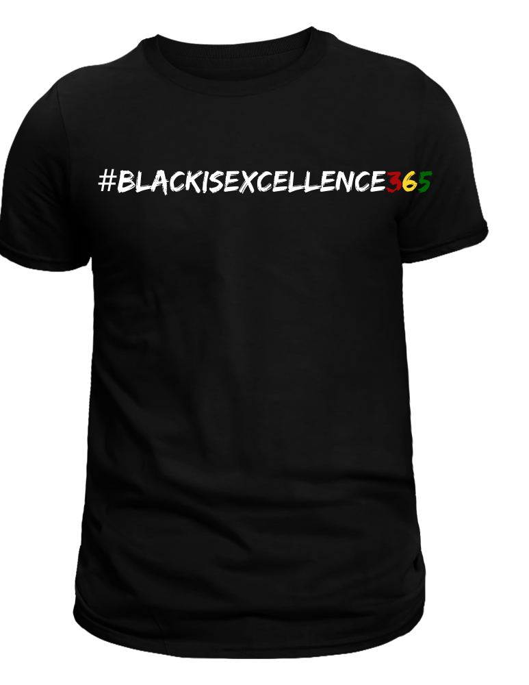 #BLACK IS EXCELLENCE 365