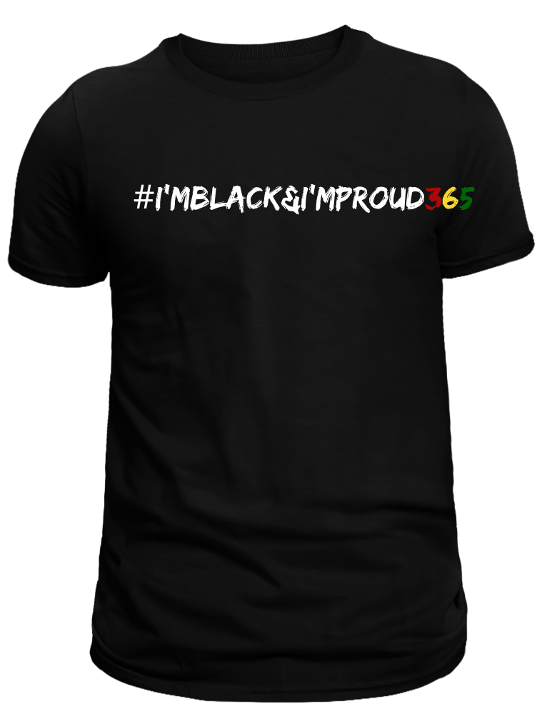 #I'M BLACK & I'M PROUD 365