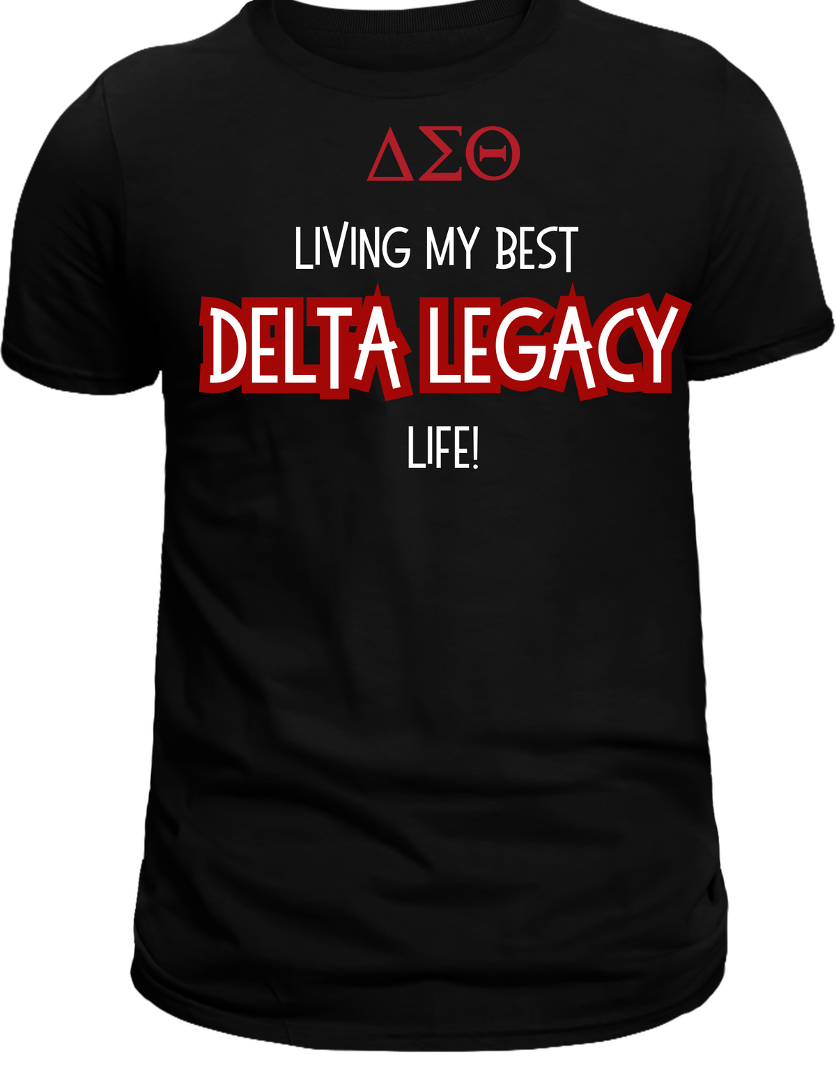 Delta Legacy LIVING BEST DELTA LEGACY LIFE – Southern Sass Designs