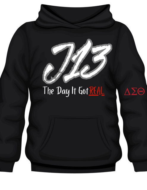 HOODIE-J13 THE DAY IT GOT REAL